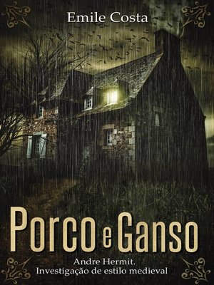 cover image of Porco e Ganso